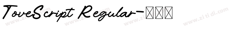 ToveScript Regular字体转换 ToveScript Regular字体转换